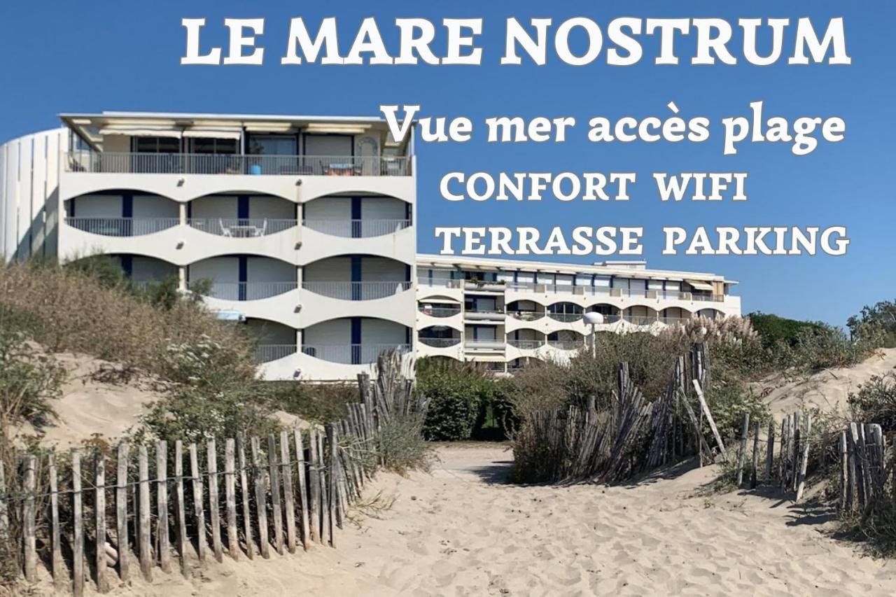 Appartement New Mare Nostrum-Vue Mer-Wifi-Acces Plage-Parking-Top Pros Servicesconciergerie La Grande Motte Extérieur photo